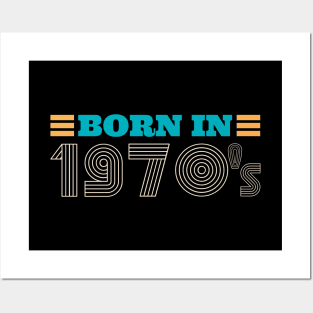 BORN IN 1970's Posters and Art